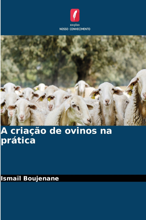 Könyv A criação de ovinos na prática Ismaïl Boujenane