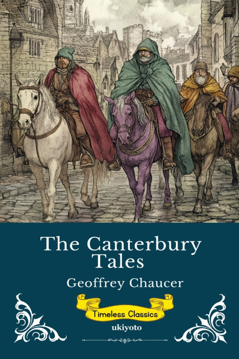 Kniha The Canterbury Tales | Timeless Classics Geoffrey Chaucer