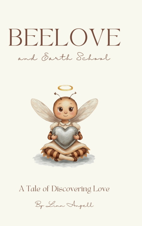 Knjiga Beelove and Earth School Linn Angell