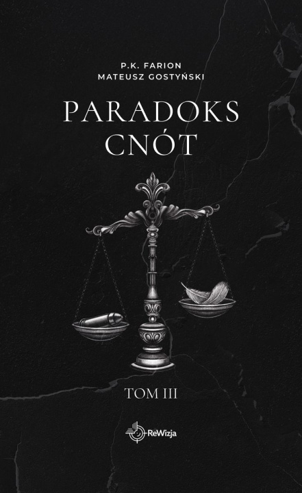 Книга Paradoks Cnót. Tom 3 P.K. Farion
