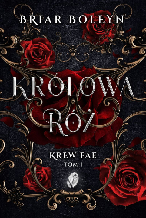 Buch Królowa Róż. Krew Fae. Tom 1 Briar Boleyn