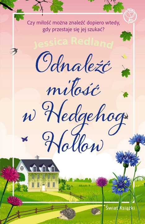 Knjiga Odnaleźć miłość w Hedgehog Hollow Jessica Redland
