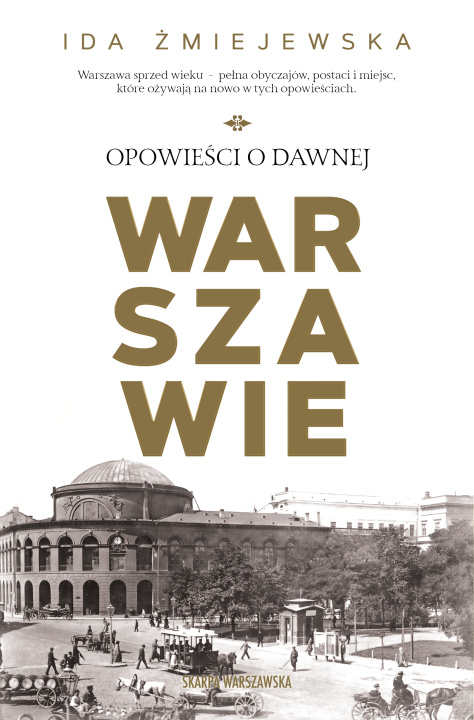 Buch Opowieści o dawnej Warszawie Ida Żmiejewska