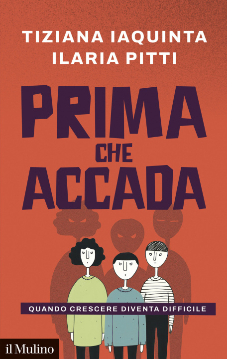 Книга Prima che accada. Quando crescere diventa difficile Tiziana Iaquinta