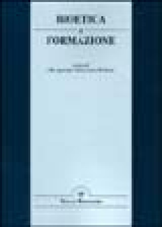 Книга Bioetica e formazione 