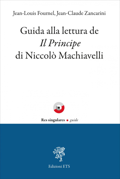 Livro Guida alla lettura de «Il Principe» di Niccolò Machiavelli Jean-Louis Fournel