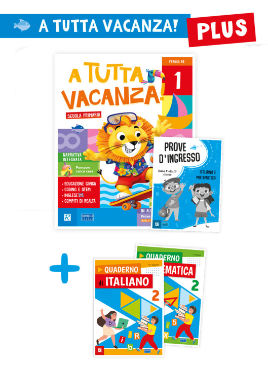 Книга A tutta vacanza plus. Per la scuola primaria Franca Re