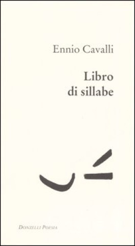 Knjiga Libro di sillabe Ennio Cavalli