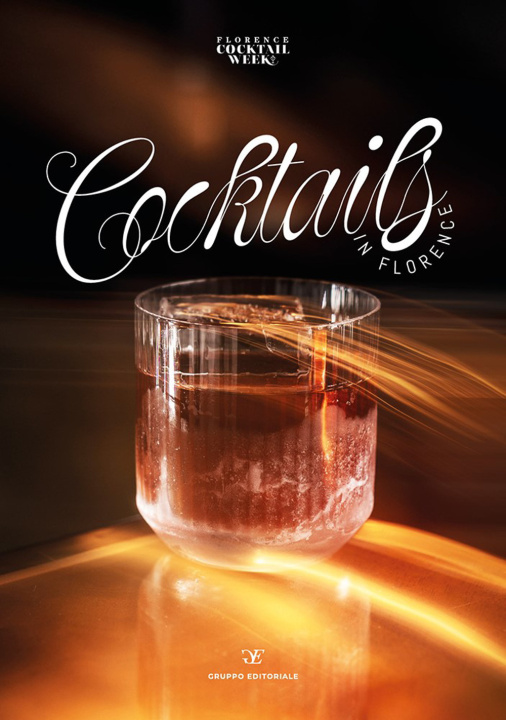 Könyv Cocktails in Florence. Ediz. italiana e inglese Paola Mencarelli