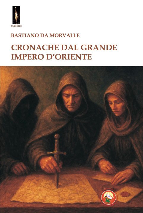 Книга Cronache dal grande impero d'Oriente Bastiano Morvalle