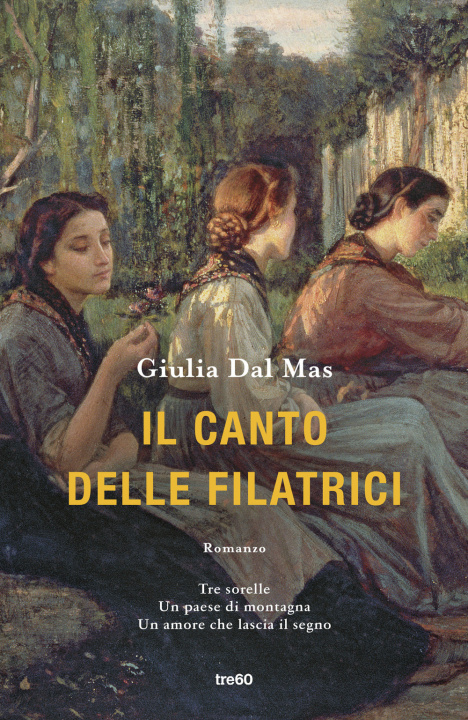Buch canto delle filatrici Giulia Dal Mas