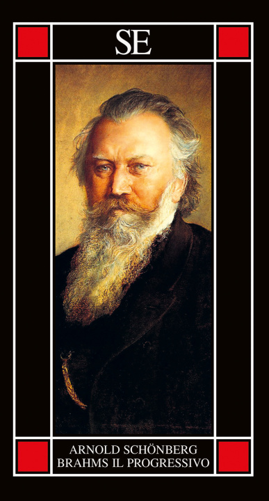 Kniha Brahms il progressivo Arnold Schönberg