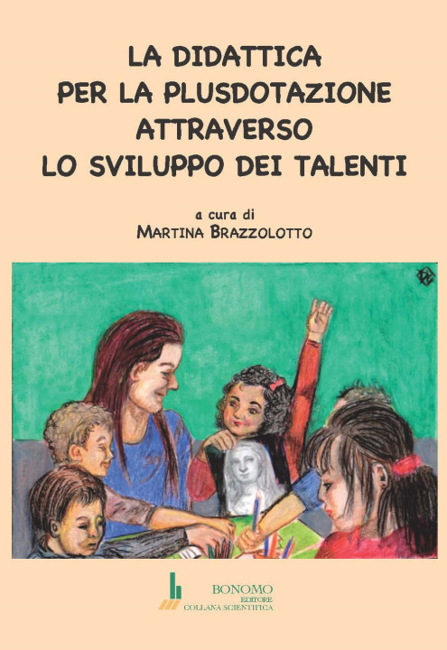Buch didattica per la plusdotazione attraverso lo sviluppo dei talenti 