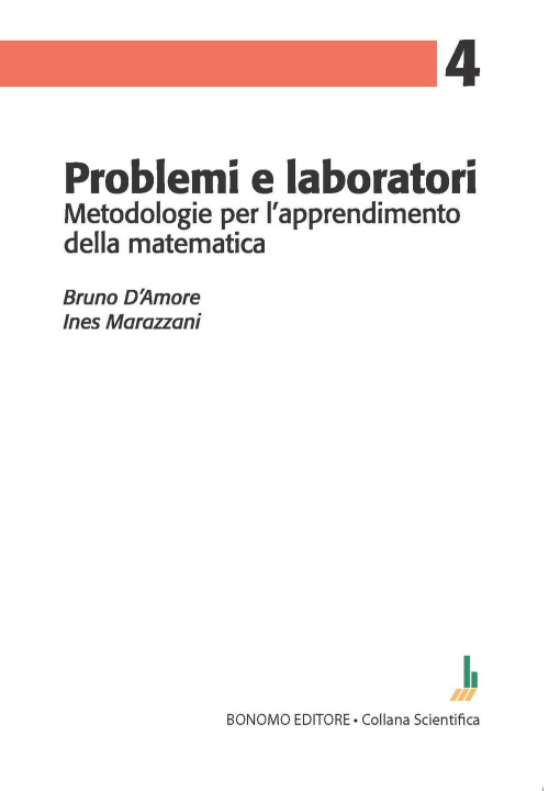 Книга Problemi e laboratori. Metodologie per l'apprendimento della matematica Bruno D'Amore