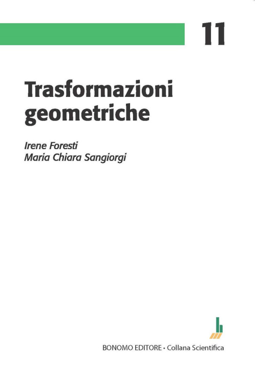 Könyv Trasformazioni geometriche Irene Foresti