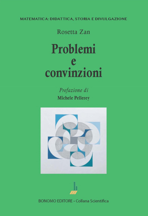 Könyv Problemi e convinzioni Rosetta Zan