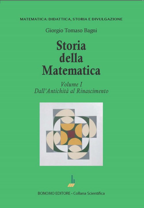 Könyv Storia della matematica Giorgio Tomaso Bagni