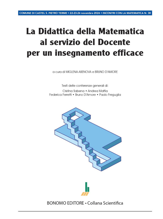 Buch didattica della matematica al servizio del docente per un insegnamento efficace. Atti convegno incontri con la matematica 2024 