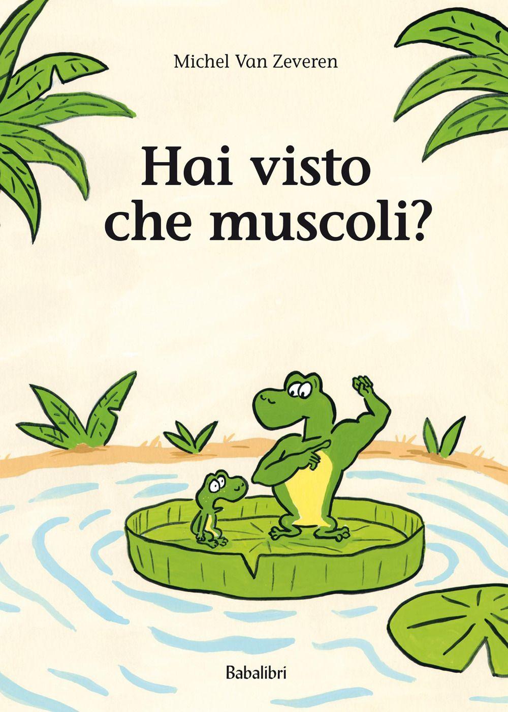 Buch Hai visto che muscoli? Michel Van Zeveren