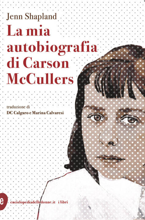 Książka mia autobiografia di Carson McCullers Jenn Shapland