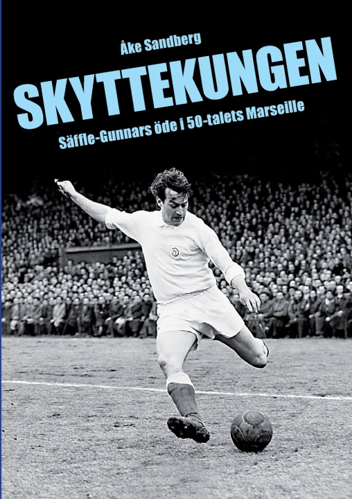 Книга SKYTTEKUNGEN. Åke Sandberg