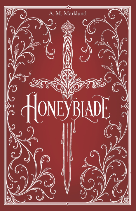 Libro Honeyblade A.M. Marklund