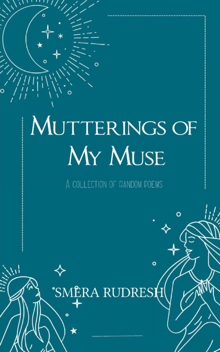 Kniha Mutterings of my muse Smera Rudresh