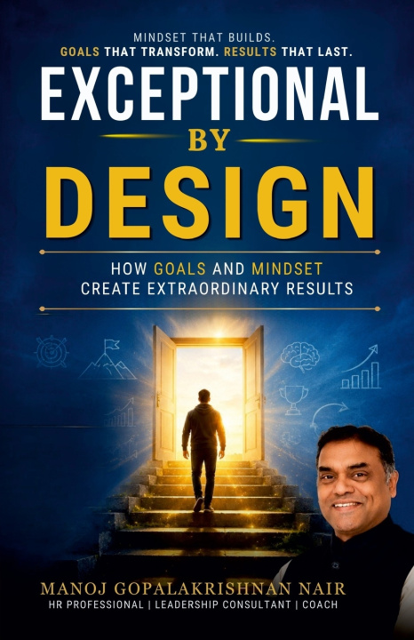 Knjiga EXCEPTIONAL BY DESIGN Manoj Gopalakrishnan Nair