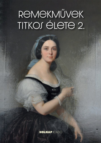 Книга Remekművek titkos élete 2. 