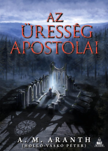 Buch Az Üresség apostolai A. M. Aranth