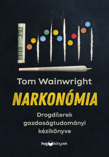 Könyv Narkonómia Tom Wainwright