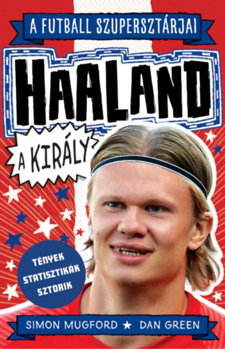 Könyv Haaland, a király Green