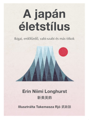 Libro A japán életstílus Erin Niimi Longhurst