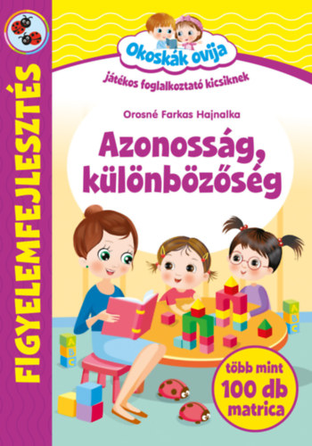 Buch Okoskák ovija - Azonosság, különbözőség Orosné Farkas Hajnalka
