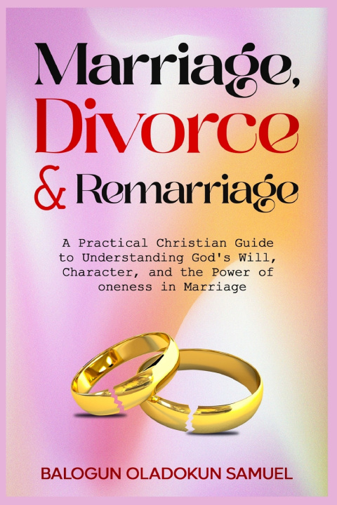 Libro Marriage, Divorce & Remarraige Balogun Oladokun Samuel