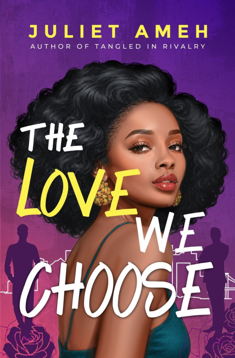 Buch The Love We Choose Juliet Ameh