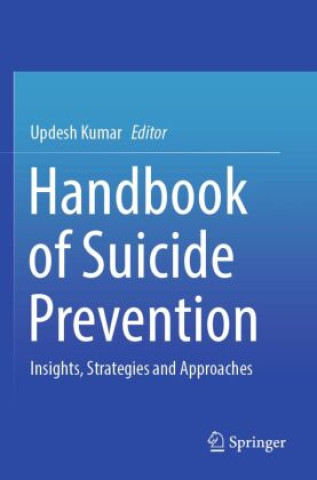 Libro Handbook of Suicide Prevention Updesh Kumar