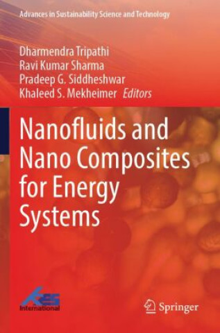Buch Nanofluids and Nano Composites for Energy Systems Ravi Kumar Sharma