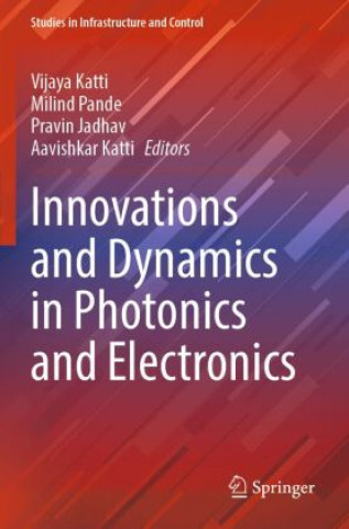 Carte Innovations and Dynamics in Photonics and Electronics Milind Pande