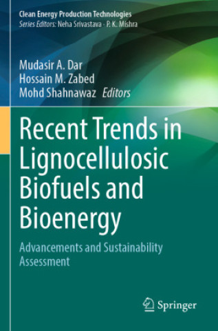 Buch Recent Trends in Lignocellulosic Biofuels and Bioenergy Hossain M. Zabed
