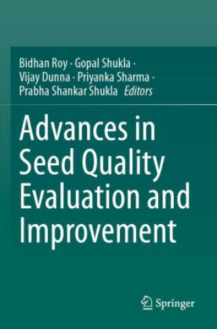 Libro Advances in Seed Quality Evaluation and Improvement Gopal Shukla