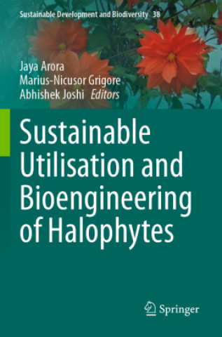 Knjiga Sustainable Utilisation and Bioengineering of Halophytes Marius-Nicusor Grigore