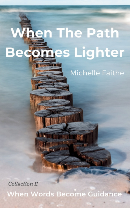 Libro When The Path Becomes Lighter 