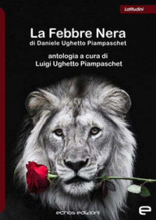 Boek febbre nera Luigi Ughetto Piampaschet