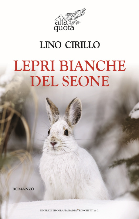 Книга Lepri bianche del Seone Lino Cirillo