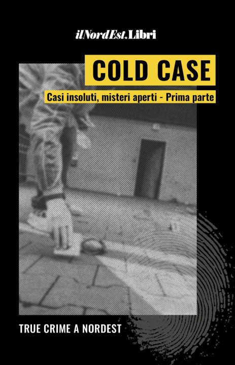Knjiga Cold case. Casi insoluti, misteri aperti 