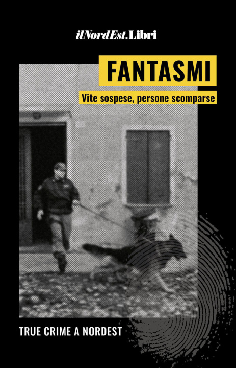 Könyv Fantasmi. Vite sospese, persone scomparse 