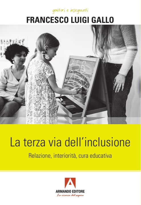 Buch Terza via dell'inclusione Francesco Luigi Gallo