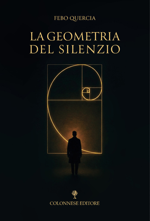 Книга geometria del silenzio Febo Quercia