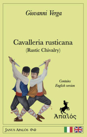 Könyv Cavalleria rusticana (Rustic Chivalry) Giovanni Verga